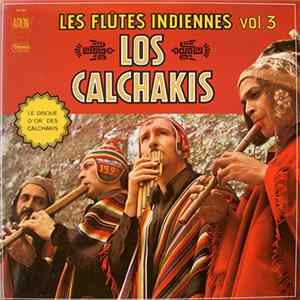 Los Calchakis - Les Flûtes Indiennes Vol.3 Mp3