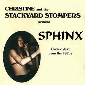 Christine and the Stackyard Stompers - Sphinx Mp3