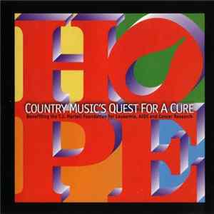 Country Music's Quest For A Cure - Hope: Country Music's Quest For A Cure Mp3