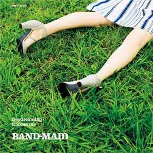 Band-Maid - Daydreaming / Choose Me Mp3