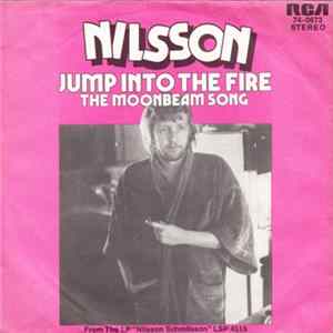 Nilsson - Jump Into The Fire Mp3