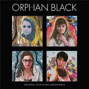 Various - Orphan Black Original Television Soundtrack Mp3