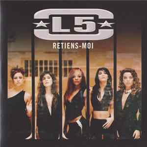 L5 - Retiens-Moi Mp3