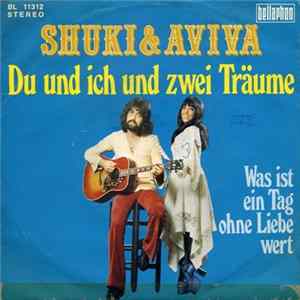 Shuki & Aviva - Du Und Ich Und Zwei Träume Mp3