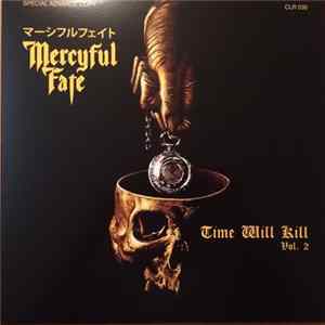 Mercyful Fate - Time Will Kill Vol. 2 Mp3