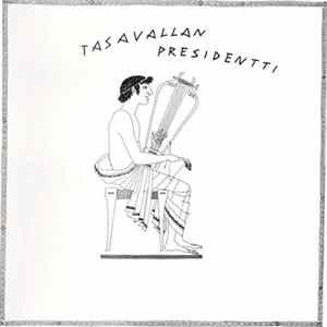 Tasavallan Presidentti - Tasavallan Presidentti Mp3