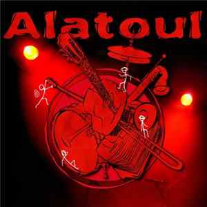 Alatoul - Alatoul Mp3