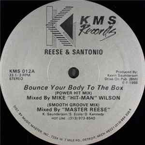 Reese & Santonio - Bounce Your Body To The Box Mp3