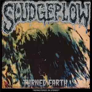 Sludgeplow - Turned Earth Mp3