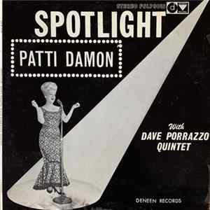 Patti Damon with Dave Porrazzo Quintet - Spotlight Mp3