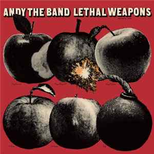 Andy The Band - Lethal Weapons Mp3