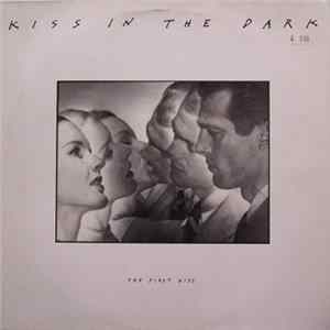 Kiss In The Dark - The First Kiss Mp3
