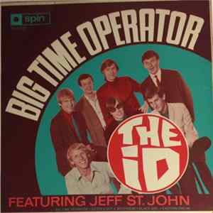 The Id Featuring Jeff St. John - Big Time Operator Mp3