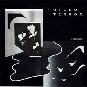 Futuro Terror - Precipicio Mp3