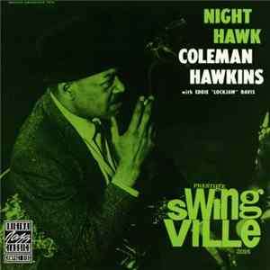 Coleman Hawkins With Eddie "Lockjaw" Davis - Night Hawk Mp3