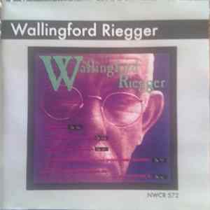 Wallingford Riegger - Wallingford Riegger Mp3