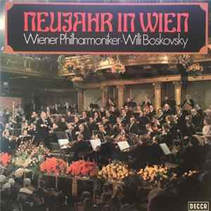 Wiener Philharmoniker • Willi Boskovsky - Neujahr In Wien Mp3