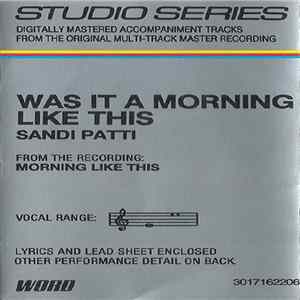 Sandi Patti - Was It A Morning Like This Mp3