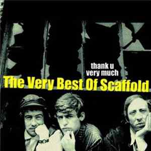 Scaffold - Thank U Very Much - The Very Best Of Scaffold Mp3