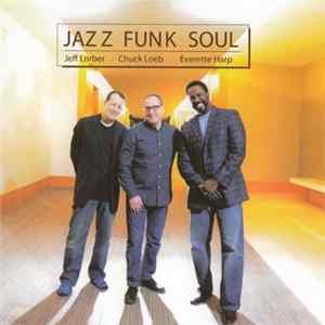Jazz Funk Soul - Jazz Funk Soul Mp3