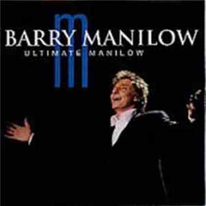 Barry Manilow - Ultimate Manilow Mp3