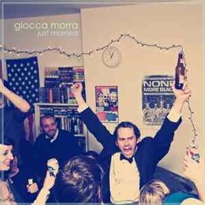 Glocca Morra - Just Married Mp3