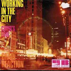 Chain Reaction - Working In The City / Cupid's Fool Mp3