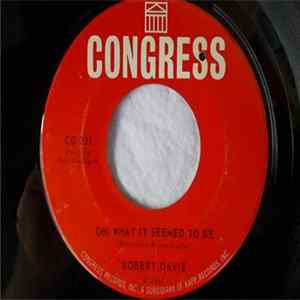 Robert Davie - Oh! What It Seemed To Be Mp3