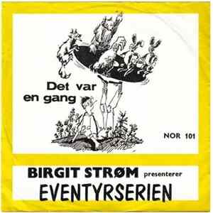 Birgit Strøm, Elisabeth Strøm, Ivar Medaas, Julian Strøm - Det Var En Gang Mp3