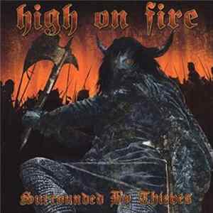 High On Fire - Surrounded By Thieves Mp3