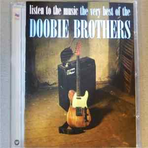 The Doobie Brothers - Listen To The Music · The Very Best Of The Doobie Brothers Mp3