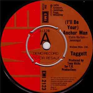 Taggett - (I'll Be Your) Anchor Man Mp3