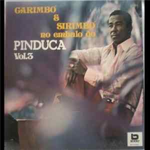 Pinduca - Carimbó E Sirimbó No Embalo Do Pinduca Vol. 3 Mp3