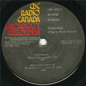 Wascana - Where Are You Going, Mother Goose? / I Know You / Patience / Who Can They Be Mp3