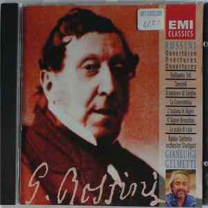 Gioacchino Rossini, Gianluigi Gelmetti, Radio-Sinfonieorchester Stuttgart - Ouvertüren Mp3