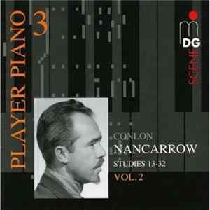 Conlon Nancarrow - Player Piano 3 • Vol. 2: Studies 13-32 Mp3