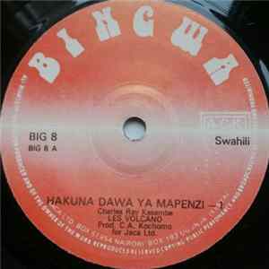 Les Volcano - Hakuna Dawa Ya Mapenzi Mp3