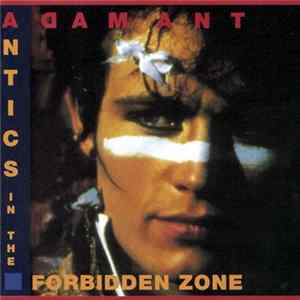 Adam Ant - Antics In The Forbidden Zone Mp3