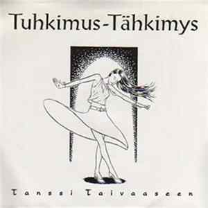 Tuhkimus-Tähkimys - Tanssi Taivaaseen Mp3
