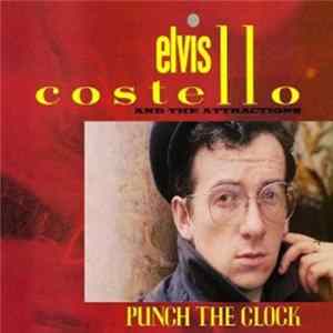 Elvis Costello & The Attractions - Punch The Clock Mp3