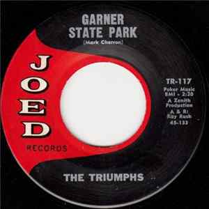 The Triumphs - Garner State Park / On The Loose Mp3