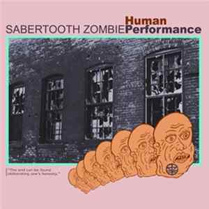 Sabertooth Zombie - Human Performance Mp3