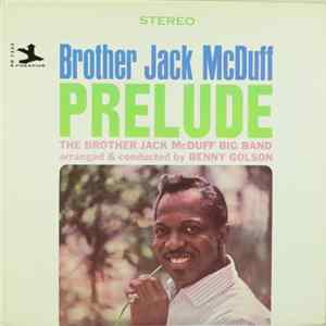 Brother Jack McDuff - Prelude Mp3