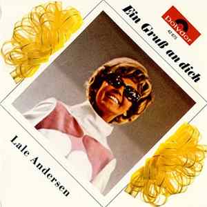 Lale Andersen - Ein Gruß An Dich Mp3
