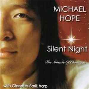 Michael Hope - Silent Night (The Miracle Of Christmas) Mp3
