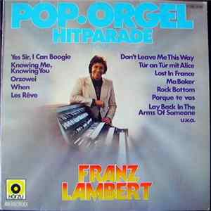 Franz Lambert - Pop.Orgel Hitparade Folge 2 Mp3