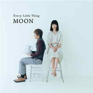 Every Little Thing - Moon Mp3