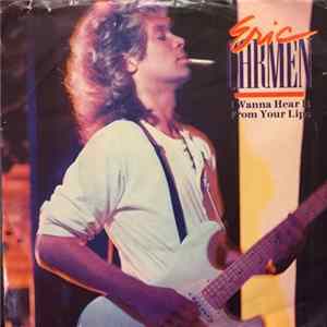 Eric Carmen - I Wanna Hear It From Your Lips Mp3