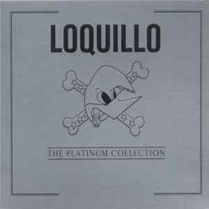 Loquillo - The Platinum Collection Mp3