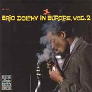 Eric Dolphy - In Europe, Vol. 2 Mp3